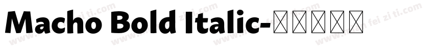 Macho Bold Italic字体转换